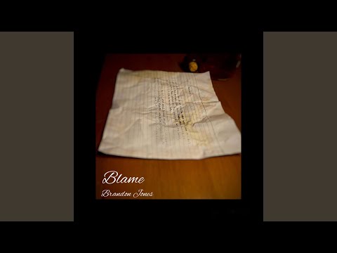 Blame - Brandon Jones