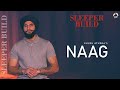Naag ( Official Video) Sleeper Build | Khush Athwal | Latest Punjabi Song 2024 | Jatt Life Fitness