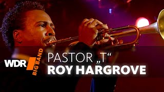 Roy Hargrove feat. by WDR BIG BAND - Pastor 