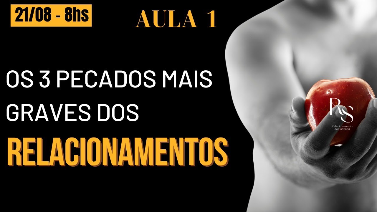 Aula 1 - Semana do Relacionamento Autêntico