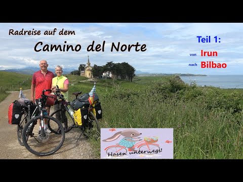 Camino del Norte per Rad, Teil 1: Von Irun nach Bilbao