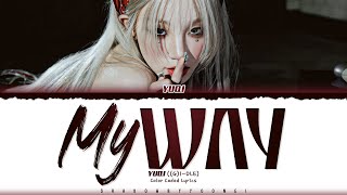 Download lagu YUQI 'My Way' Lyrics (우기 My Way 가사) [Color Coded Han_Rom_Eng] | ShadowByYoongi mp3