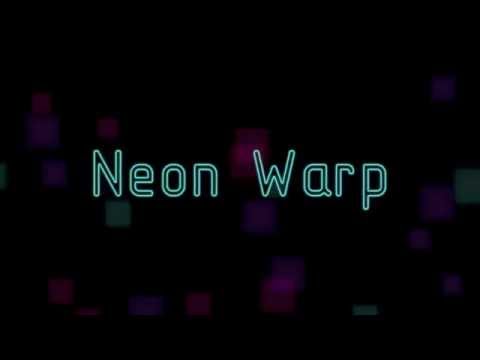 Neon Warp