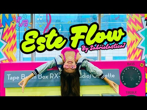 Sabrielastica7 - Este Flow (Official Video)