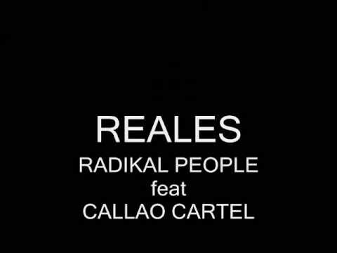 CALLAO CARTEL FT RADIKAL PEOPLE - REALES