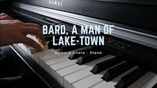 Bard, A Man of Lake-town - The Hobbit - Howard Shore