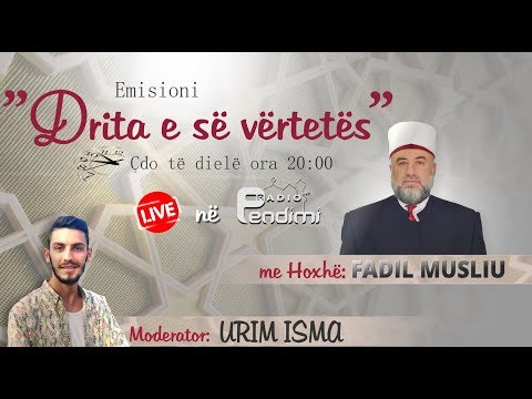 Drita e së vërtetës me hoxhë Fadil Musliu - 07.01.2018 - RADIO PENDIMI