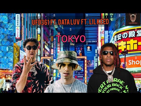 Ufo361 ft. Data Luv ft. Lil Keed - Tokyo (Edit Video)
