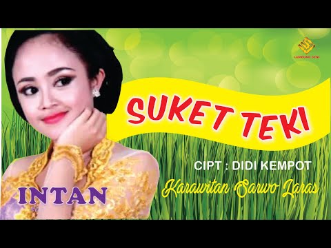 SUKET TEKI - INTAN - Sarwo Laras Sragenan (Versi Cokek pertama - Official Video)