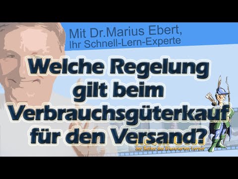 Welche Regelung gilt beim Verbrauchsgüterkauf für den Versand?