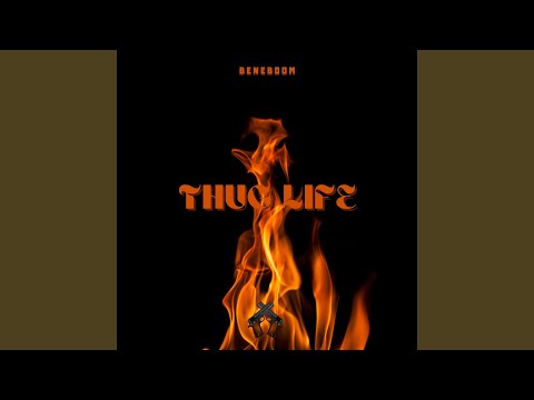 Thug Life