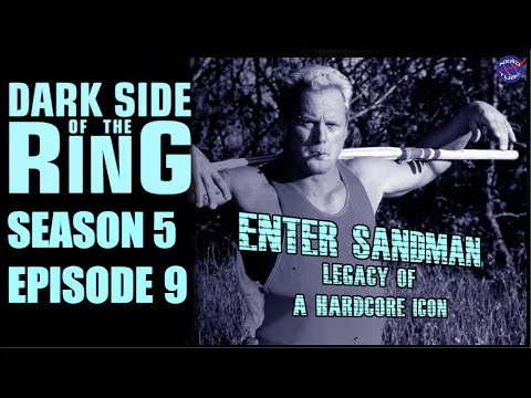 Dark Side of the Ring: Season 5, Ep. 9 | Enter Sandman: Legacy of a Hardcore Icon