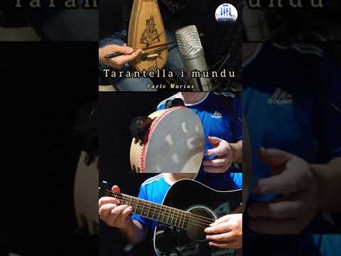 Paolo Marino - Tarantella i mundu (ufficiale 2023)