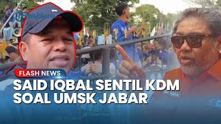 Said Iqbal Sindir Keras KDM soal UMSK 19 Daerah di Jabar: Stop Pencitraan di Media Sosial