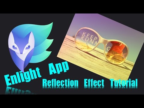 Enlight iPhone App | Reflection Tutorial