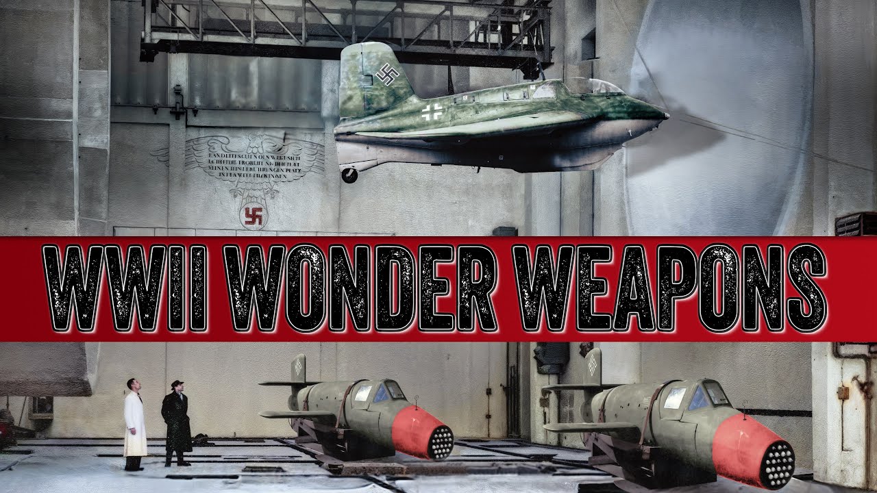 WWII Nazi Wonder Weapons | Germany's Desperate Gambles, Failures And Defeat