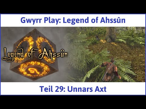 Legend of Ahssûn deutsch Teil 29 - Unnars Axt Let's Play