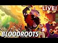 Bloodroots (with Paul) | Kotaku