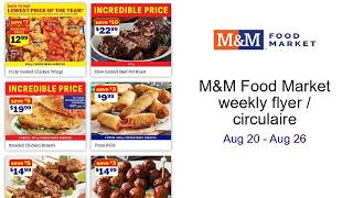 M&M Food Market weekly flyer / circulaire Aug 20 - Aug 26