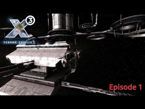 X3: Terran Conflict: Terran Start Episode 1