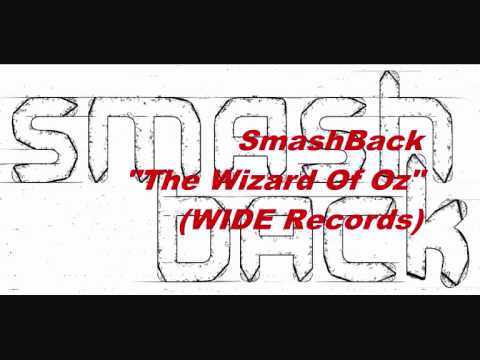 SmashBack - 'The Wizard Of Oz'