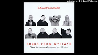 Chumbawamba - Songs From WYSIWYG EP - 07 I'm Coming Out