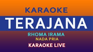 Download lagu TERAJANA KARAOKE RHOMA IRAMA... mp3