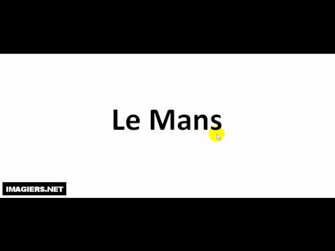 How to pronounce in French # Le Mans