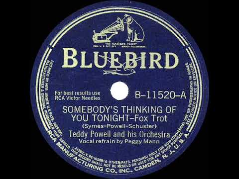 1942 Teddy Powell - Somebody’s Thinking Of You Tonight (Peggy Mann, vocal)