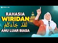 RAHASIA DI BALIK AYAT LAQOD JA AKUM ABUYA UCI