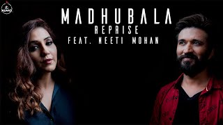 Madhubala Reprise feat Neeti Mohan  Amit Trivedi  