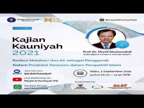 , title : 'Kajian Kuniyah Prof Munif Ghulamahdi : Radiasi Matahari & Air Penggerak Sistem Produksi Tanaman'