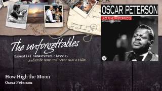 Oscar Peterson - How High the Moon