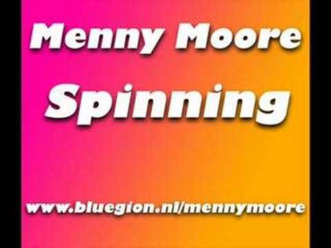 Menny Moore - Spinning