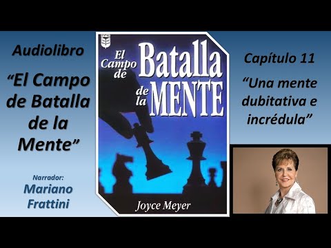 El Campo de Batalla de la Mente - Una mente dubitativa e incrédula