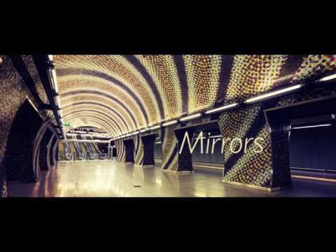 Mirrors | Nihat Turan - mix