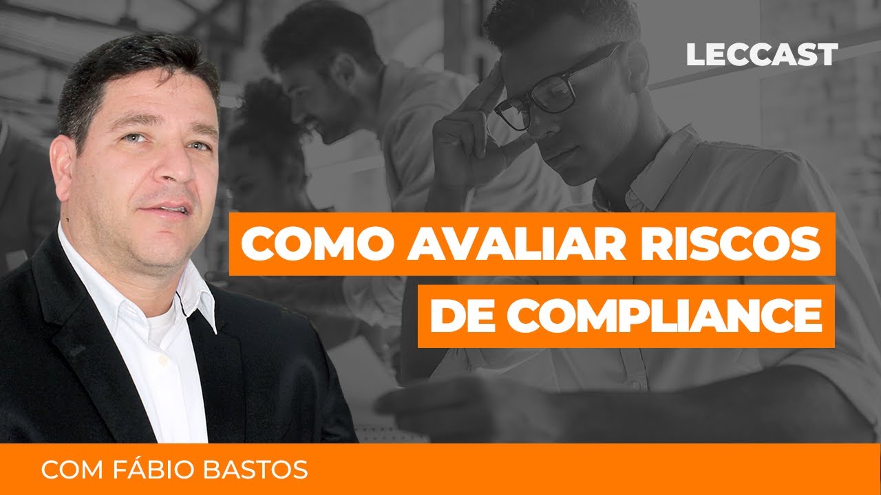 Como avaliar riscos de compliance