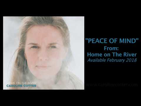 Caroline Cotter - Peace of Mind (Official Video)