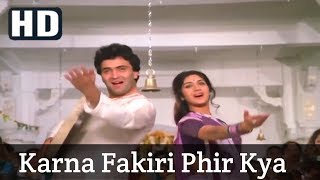 Karna Fakiri Phir Kya Dilgiri -Bade Ghar Ki Beti- 