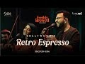 Bollywood S Retro Espresso Staccato Freshly Brewed