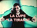 LA LUPE -  LA TIRANA