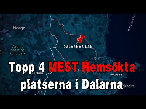 Topp 3 MEST HEMSÖKTA platserna i Dalarna - Sveriges mest hemsökta