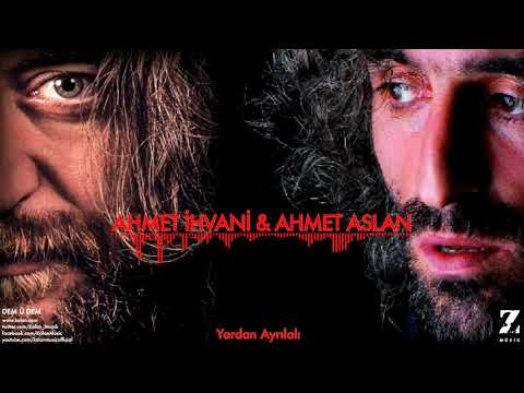 Ahmet İhvani ¦ Ahmet Aslan   Yardan Ayrılalı  Dem Û Dem © 2015 Z Müzik