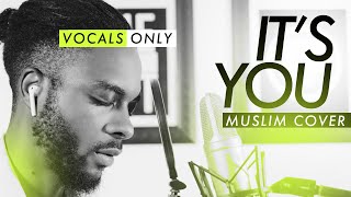 Download lagu Ali Gatie - It's You (Muslim Cover) by Rhamzan | Vocals Only mp3