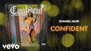 Shaneil Muir - Confident | Official Visualizer