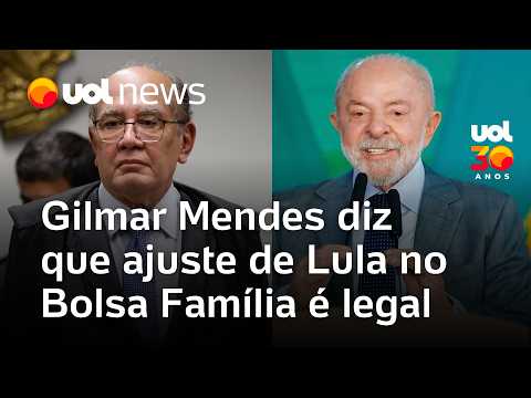 Gilmar Mendes decide que reajuste de Lula ao Bolsa Família é legal e esvazia ações no TSE
