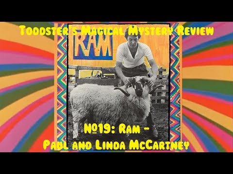 Toddster's Magical Mystery Review #19: Ram - Paul and Linda McCartney