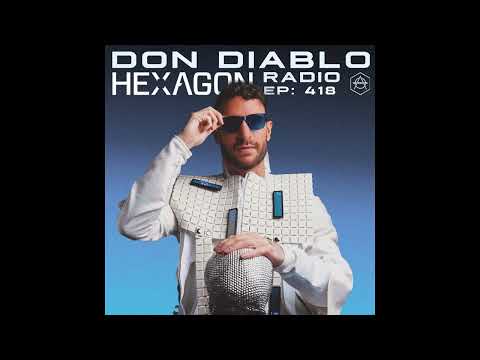 Don Diablo - Hexagon Radio Episode 418
