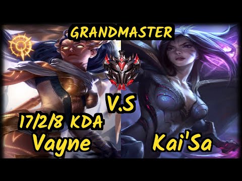 Freeze (VAYNE) vs KAI'SA - 17/2/8 KDA BOTTOM ADC GAMEPLAY - EUW Ranked GRANDMASTER