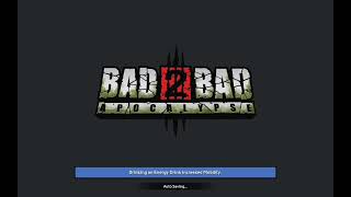 BAD 2 BAD Apocalypse (boss hunt)